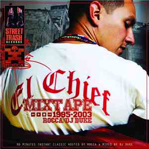 Rocca  & DJ Duke  - El Chief Mixtape Vol​.​1 & 2 + Le Calme Sous La Pluie mp3 album