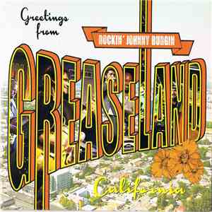 Rockin' Johnny Burgin - Greetings From Greaseland mp3 album
