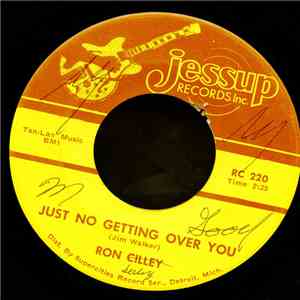 Ron Cilley - Just No Getting Over You / Stairway Of Broken Hearts mp3 album