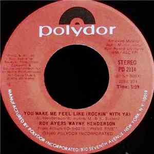 Roy Ayers / Wayne Henderson - You Make Me Feel Like (Rockin' With Ya) / Million Dollar Baby (Feel So Real) mp3 album