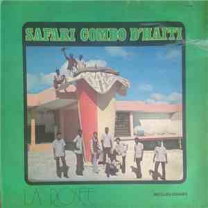 Safari Combo D'Haiti - La Rosée mp3 album