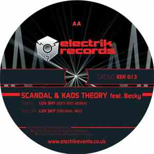 Scandal & Kaos Theory  Feat. Becky - Luv Shy mp3 album