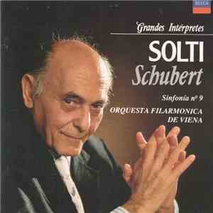 Schubert : Solti, Orquesta Filarmónica De Viena - Sinfonía Nº 9 mp3 album