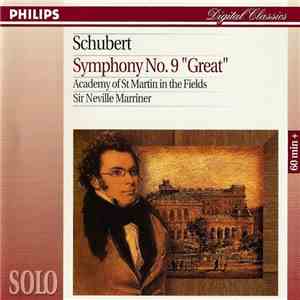 Schubert, Academy Of St Martin In The Fields, Sir Neville Marriner - Symphony No. 9 "Great" mp3 album