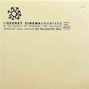 Secret Cinema - See Myself / Clubtakes (Remixes) mp3 album
