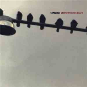 ShamRain - Deeper Into The Night mp3 album