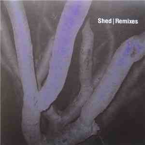 Shed - Remixes mp3 album