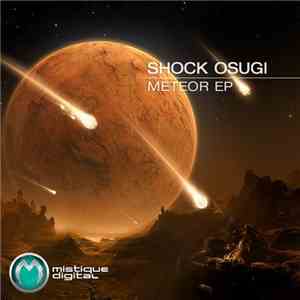 Shock Osugi - Meteor EP mp3 album