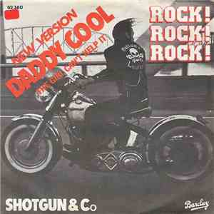 Shotgun & Co - Daddy Cool (The Girl Can't Help It) (New Version) mp3 album