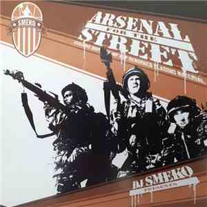 Smeko - Arsenal For The Street mp3 album