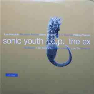 Sonic Youth + I.C.P. + The Ex - In The Fishtank 9 mp3 album