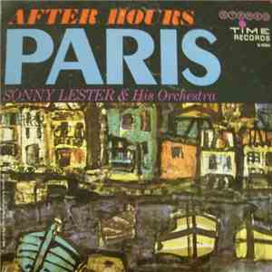 Sonny Lester & His Orchestra - After Hours Paris mp3 album