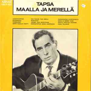 Tapio Rautavaara - Tapsa Maalla Ja Merellä mp3 album