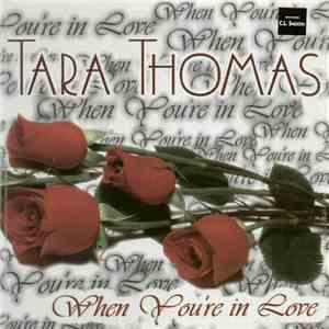 Tara Thomas - When You're In Love mp3 album
