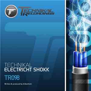 Technikal - Electricht Shokk mp3 album