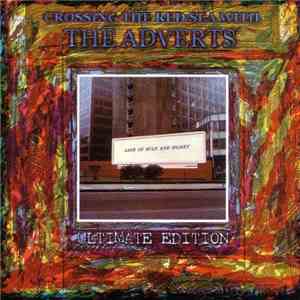 The Adverts - Crossing The Red Sea With The Adverts mp3 album