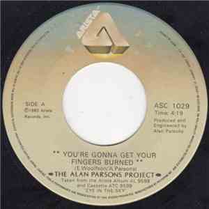 The Alan Parsons Project - You're Gonna Get Your Fingers Burned mp3 album