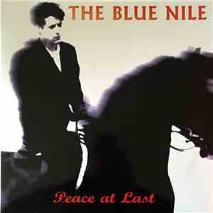 The Blue Nile - Peace At Last mp3 album