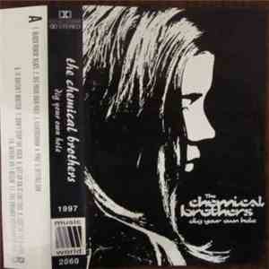 The Chemical Brothers - Dig Your Own Hole mp3 album