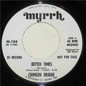 The Crimson Bridge - Better Times / Birthright mp3 album