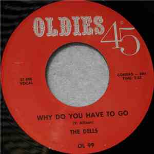 The Dells - Why Do You Have To Go / Dance, Dance, Dance mp3 album