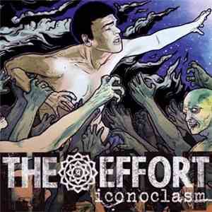 The Effort - Iconoclasm mp3 album