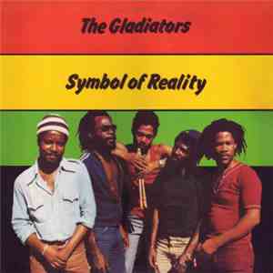 The Gladiators - Symbol Of Reality mp3 album