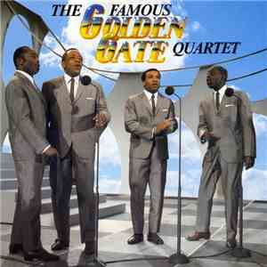 The Golden Gate Quartet - The Famous Golden Gate Quartet mp3 album