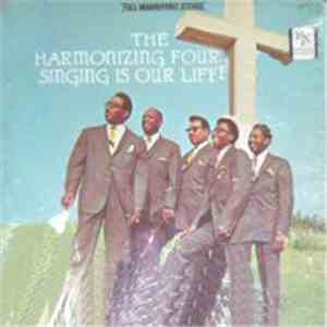 The Harmonizing Four - Singing Is Our Life mp3 album