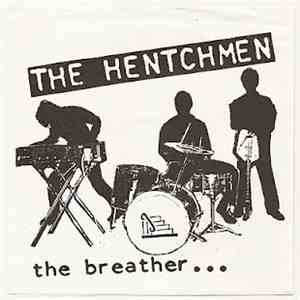 The Hentchmen - The Breather... mp3 album