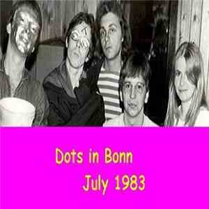 The Legendary Pink Dots - Dots In Bonn July 1983 mp3 album