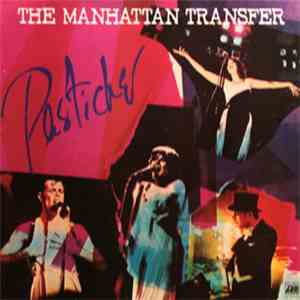 The Manhattan Transfer - Pastiche mp3 album
