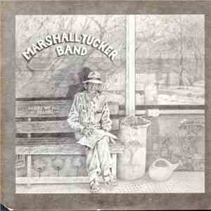 The Marshall Tucker Band - Where We All Belong mp3 album
