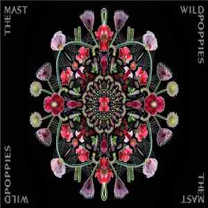 The Mast - Wild Poppies mp3 album