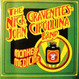 The Nick Gravenites - John Cipollina Band - Monkey Medicine mp3 album