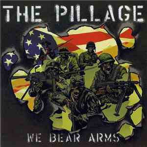 The Pillage - We Bear Arms mp3 album