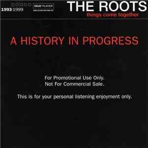 The Roots - Things Come Together: 1993-1999 mp3 album