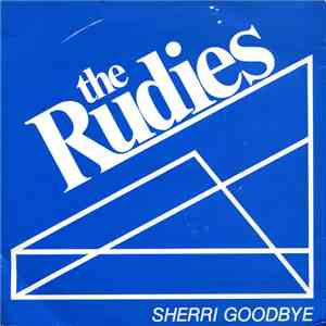 The Rudies  - Sherri Goodbye mp3 album