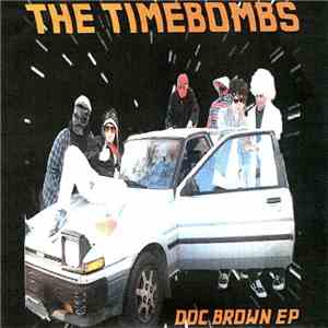 The Timebombs - Society's To Blame/Doc Brown EP mp3 album
