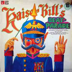 The Uwe Borns Singers, Fritz Berlipp And His Krauts - Kaiser Bill's Beat-Parade mp3 album