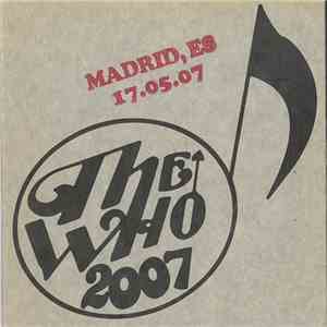 The Who - 2007 - Madrid, ES, 17.05.07 mp3 album