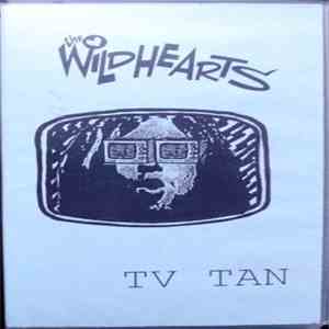 The Wildhearts - TV Tan mp3 album