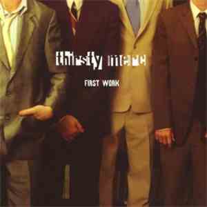 Thirsty Merc - First Work mp3 album