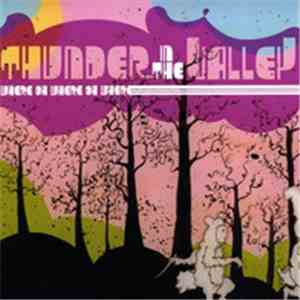 Thunder In The Valley - Where Oh Where Oh Where mp3 album