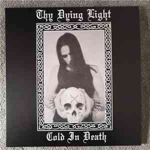 Thy Dying Light - Cold in Death mp3 album