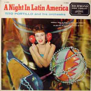 Tito Portillo And His Orchestra - A Night In Latin America mp3 album