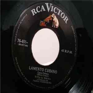 Toña La Negra Y Conjunto De Pablo Peregrino - Lamento Cubano / Alla Va mp3 album
