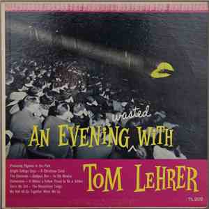 Tom Lehrer - An Evening Wasted With Tom Lehrer mp3 album