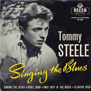 Tommy Steele And The Steelmen - Singing The Blues mp3 album