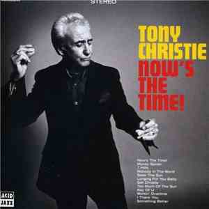 Tony Christie - Now's The Time! mp3 album